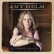 Amy Helm, Didn't It Rain (CD)