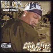 B.G., Life After Cash Money (CD)