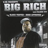 Big Rich, Block Tested Hood Approved (CD)