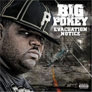 Big Pokey, Evacuation Notice (CD)