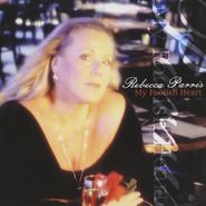 Rebecca Parris, My Foolish Heart (CD)