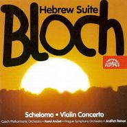 Ernest Bloch, Bloch: Schelomo/Vln.Conc/Hebrew (CD)