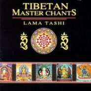 Lama Tashi, Tibetan Master Chants