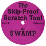 DJ Swamp, Vol. 3-Skip-proof Scratch Tool (LP)