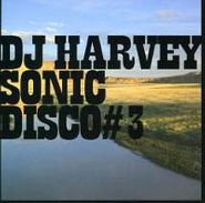 DJ Harvey, Sonic Disco 3 (CD)