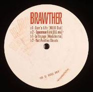 Brawther, BL 15: GSM's Life (12")