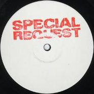 Special Request, Lolita/Deflowered - Kassem Mosse / Mix Mup remix (12")