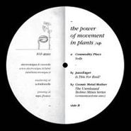 Power Of Movement In Plants, Power Of Movement In Plants Ep (12")