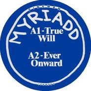 Myriadd, True Will (12")