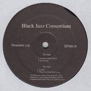 Black Jazz Consortium, Structure EP (12")