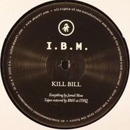 IBM, Kill Bill (12")