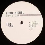 Eddie Niguel, Sequential