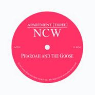 NCW, Pharoah And The Goose (12")