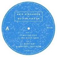 Amir Alexander, Gutter Flex (12")