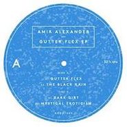 Amir Alexander, Gutter Flex (12")