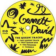 Garrett David, The Queen! Tracks (12")