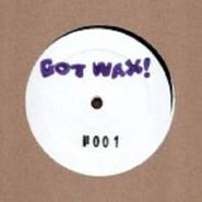 B-Trak, Vol. 1-Got Wax