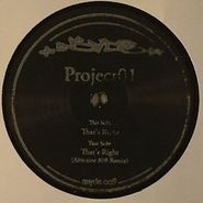 Project01, That's Right (12")