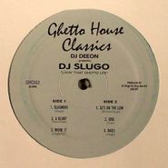 DJ Slugo, Livin' That Ghetto Life (12")