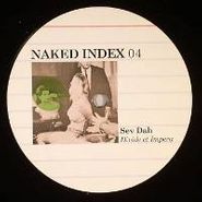 Sev Dah, Divide Et Impera (12")