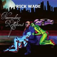 Rick Wade, Neverending Reflections (LP)