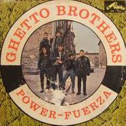 Ghetto Brothers, Power Fuerza