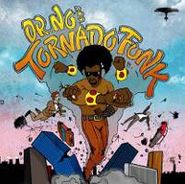Oh No, Dr. No's Kali Tornado Funk (CD)