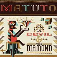 Matuto, Devil & The Diamond (CD)