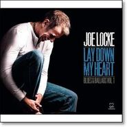Joe Locke, Lay Down My Heart: V1 Blues & (CD)