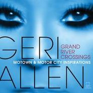 Geri Allen, Grand River Crossings: Motown (CD)