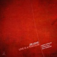 Joe Locke, Love Is A Pendulum (CD)