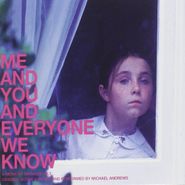 Mike Andrews, Me & You & Everyone We Know [OST] (CD)