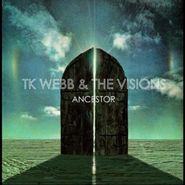 TK Webb & The Visions, Ancestor (LP)