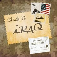 Black 47, Iraq
