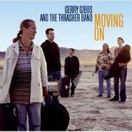 Gerry Gibbs, Moving On Never Looking Back (CD)