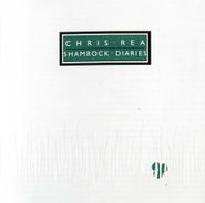 Chris Rea, Shamrock Diaries (CD)