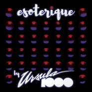 Ursula 1000, Esoterique (CD)