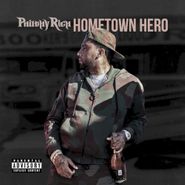 Philthy Rich, Hometown Hero (CD)