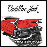 Mighty Mo Rodgers, Cadillac Jack (CD)