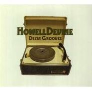 Howell Devine, Delta Grooves (CD)