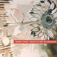 Shook Ones, Shook Ones / Death Is Not Glamorous (7")