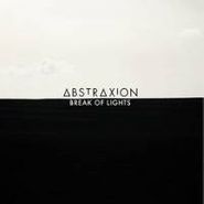 Abstraxion, Break Of Lights (LP)