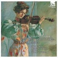 Carl Maria von Weber, Weber: Violin Sonatas Op.10 Nos.1-6, Piano Quartet