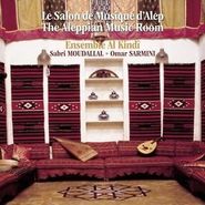 Ensemble Al Kindi, Aleppian Music Room (CD)