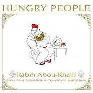 Rabih Abou-Khalil, Hungry People (CD)