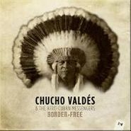 Chucho Valdés, Border-Free (CD)