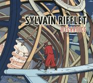 Sylvain Rifflet, Mechanics (CD)