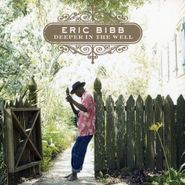 Eric Bibb, Deeper In The Well (LP)