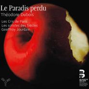 Théodore Dubois, Paradise Lost (CD)