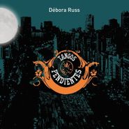 Debora Russ, Tangos Pendientes (CD)